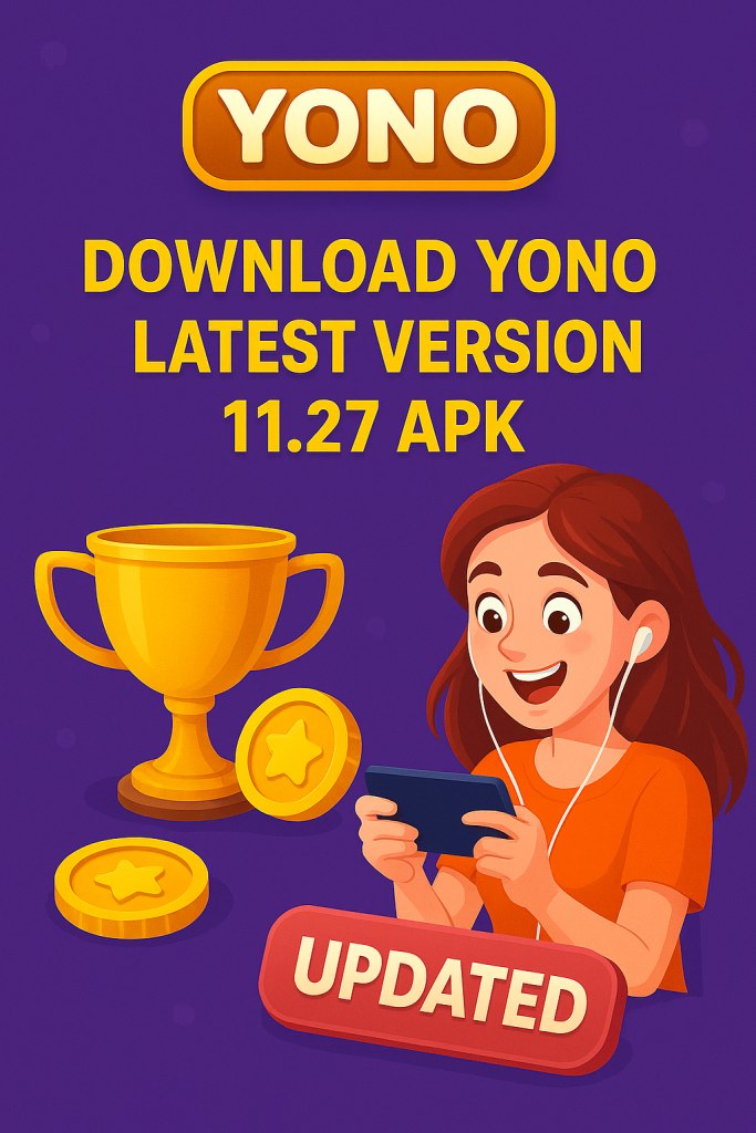 Download Yono Game Latest Version 11.27 APK and Enjoy the Upgraded Gaming Experience 1 Download Yono Game Latest Version 11.27 APK and Enjoy the Upgraded Gaming Experience