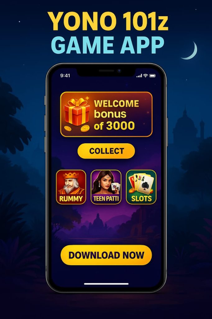 Yono 101z Game App - Play Rummy, Slots & More with New Bonuses Every Day